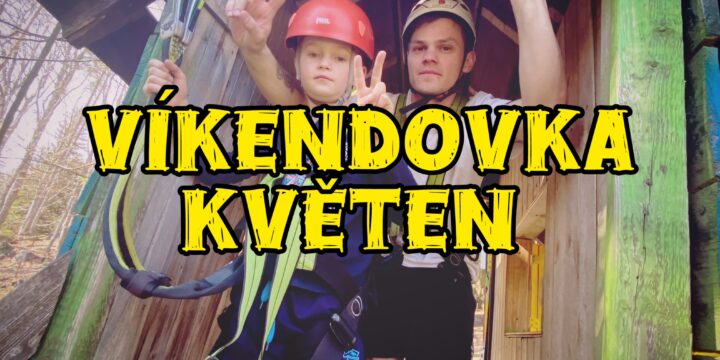 Víkendovka květen
